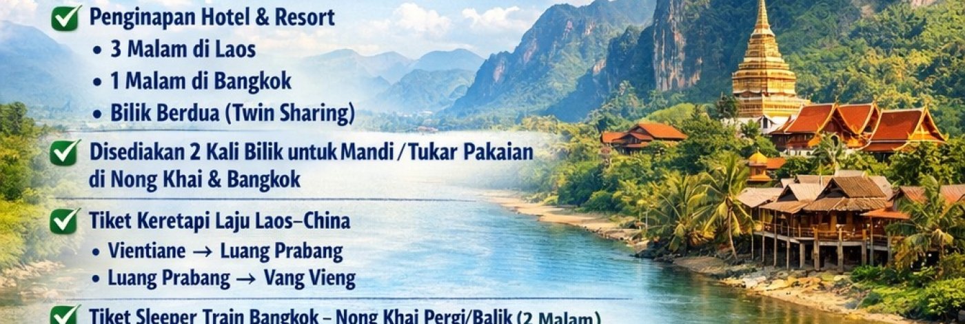 TRIP BANGKOK - LAOS 7 HARI 6 MALAM 1